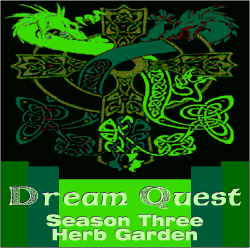 (DJ) Dream Quest - Season Three: Herb Garden