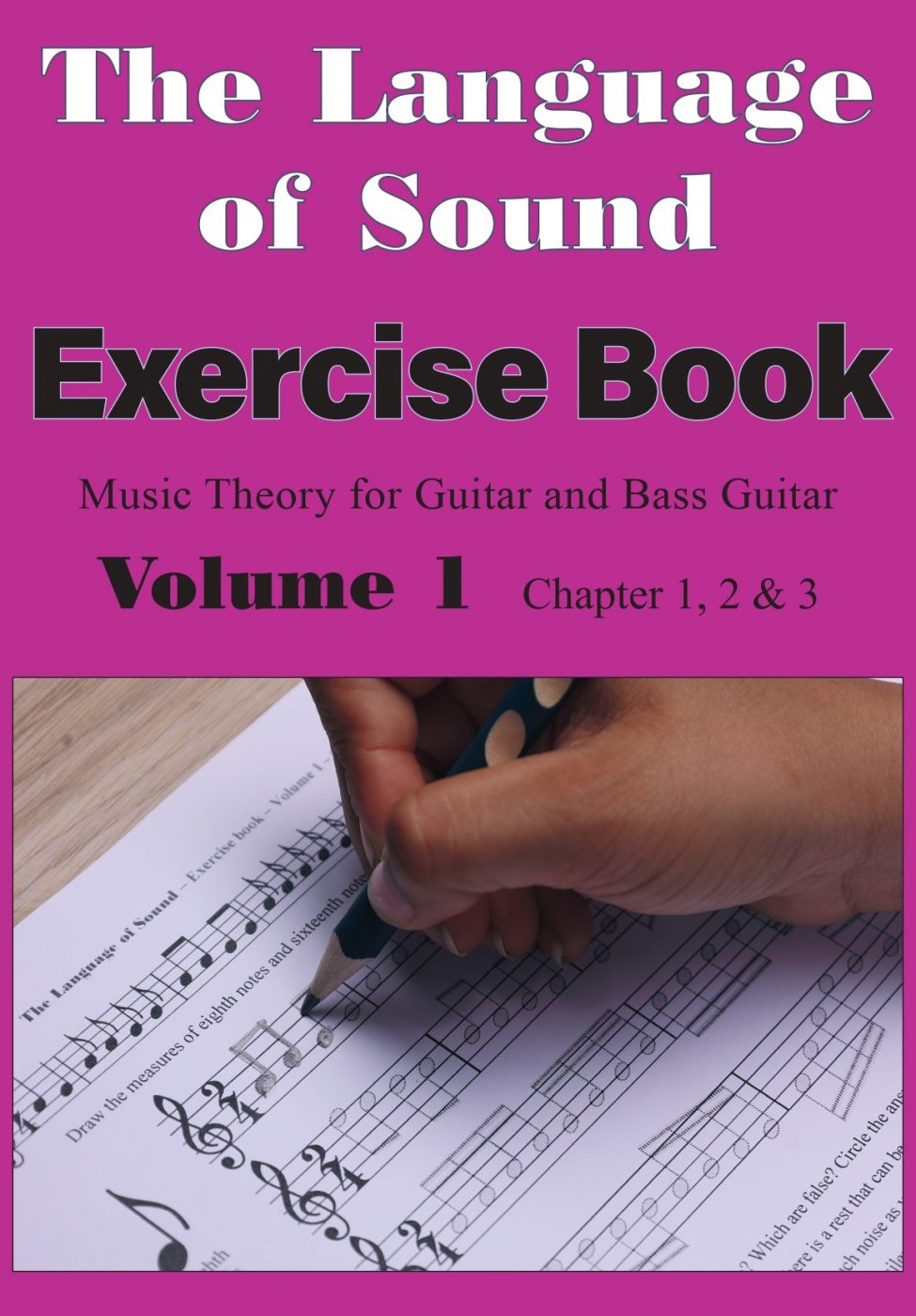 book cover to The Language of Sound Exercise Book - Volume 1